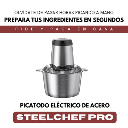 Picadora Eléctrica de Acero Inoxidable STEELCHEF PRO®